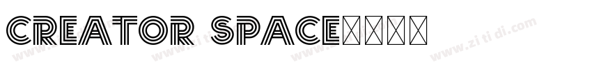 Creator Space字体转换